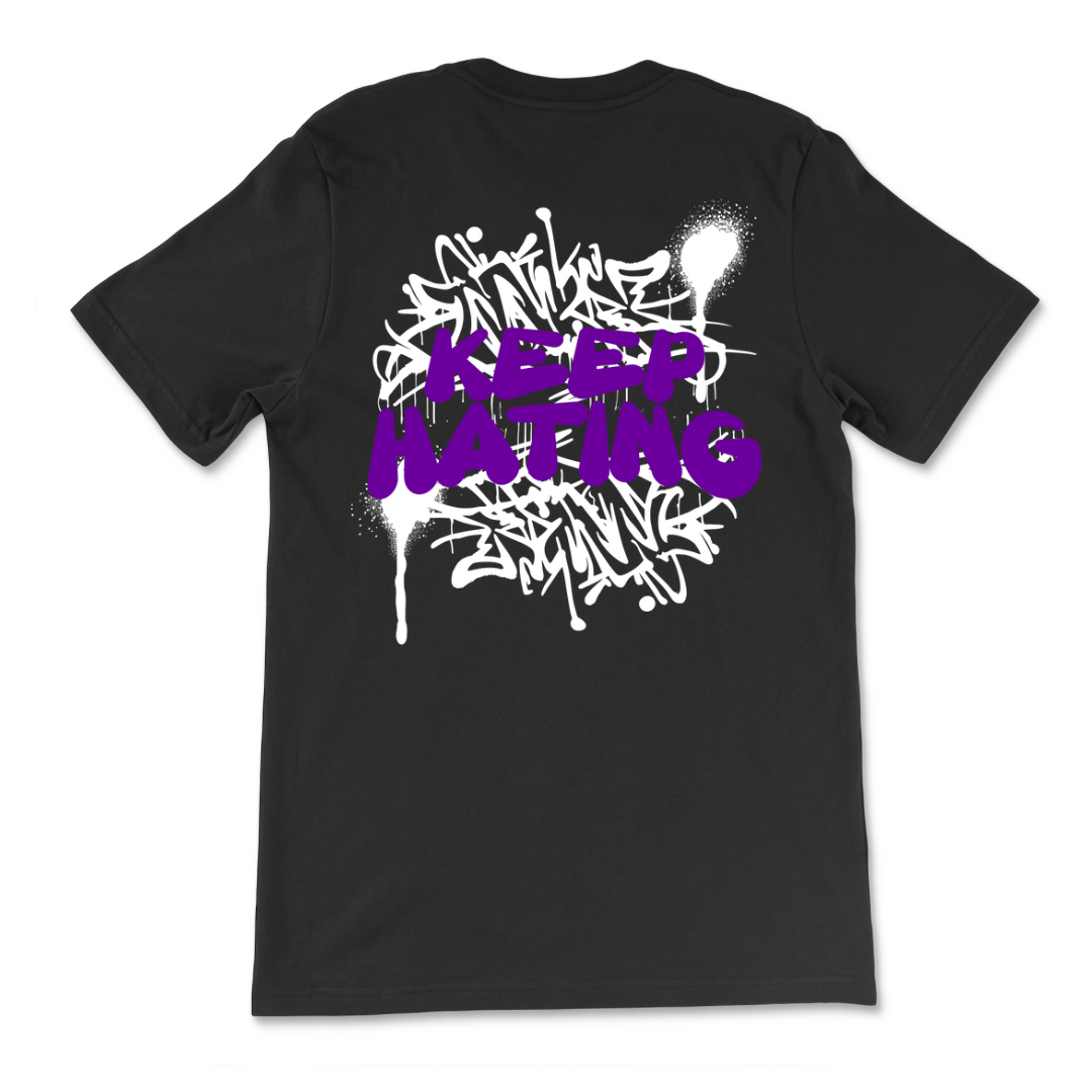 Keep Hating T-Shirt