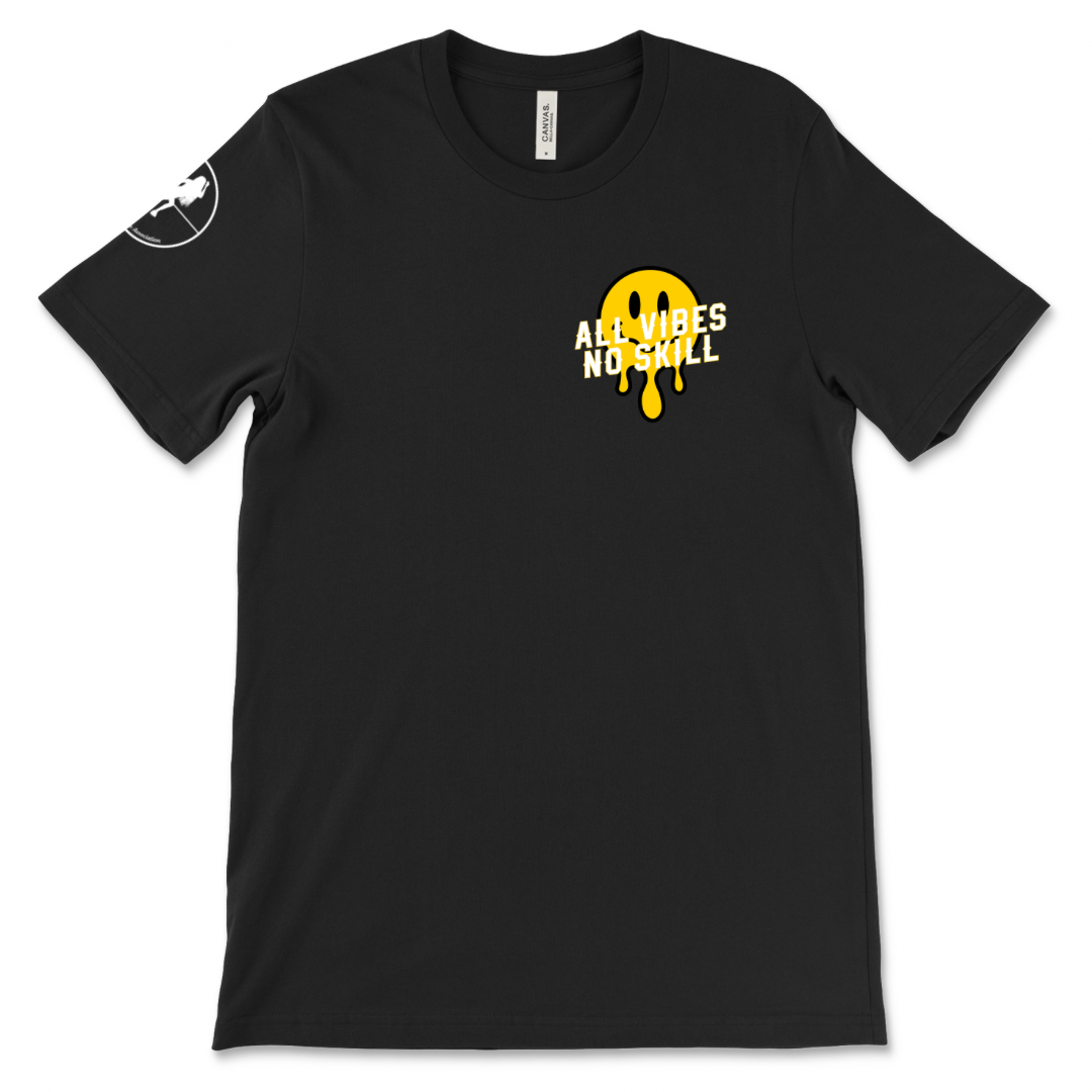 All Vibes No Skill T-Shirt