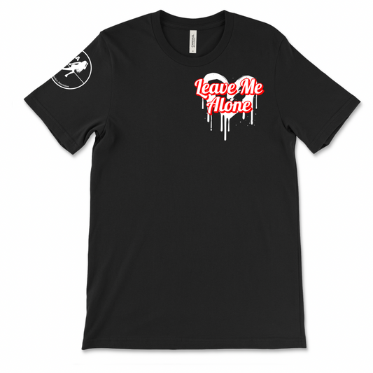 Leave Me Alone T-Shirt