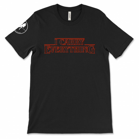 I Carry Everything T-Shirt