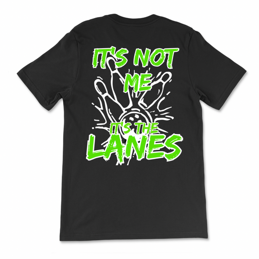 Blame The Lanes T-Shirt