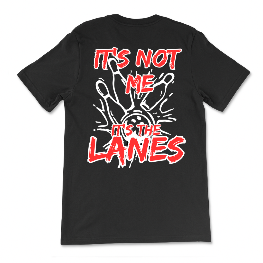Blame The Lanes T-Shirt